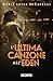 L'ultima canzone all'Eden (...