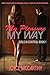 My Pleasure My Way (Girls i...