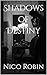Shadows of Destiny