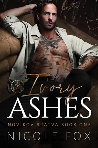 Ivory Ashes (Novikov Bratva #1)