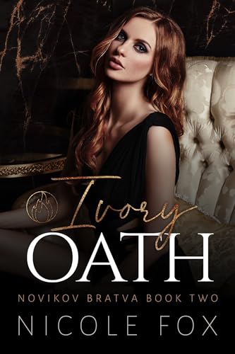 Ivory Oath (Novikov Bratva #2)