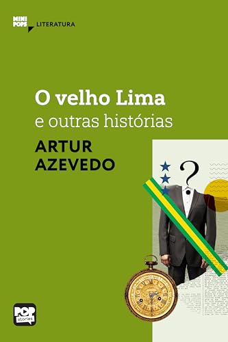 O velho Lima e outras histórias: Literatura (MiniPops) (Portuguese Edition)