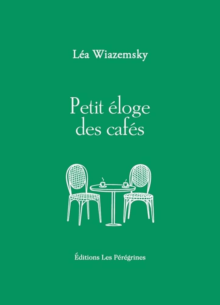 Petit éloge des cafés (Paperback)