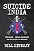 Suicide India: Vietnam - In...