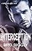 Interception: A Bully Ever After Novel