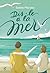Dis-le à la mer