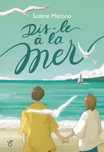Dis-le à la mer (Paperback)
