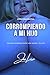Corrompiendo a mi hijo: amo...