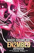 Where Dreams Are En2mbed: Abstraction