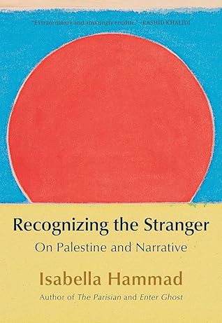 Recognizing the Stranger: On Palestine and Narrative
