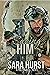 Saving Him (SEAL Team #1)