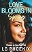 Love Blooms in Spring by LS Phoenix