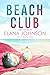 Beach Club Boxed Set: The Island House / Aloha Hideaway / The Perfect Storm