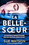 La Belle-sœur by Sue Watson