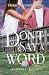 Don't Say A Word (Anomaly Book 1)