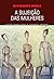 A Sujeição das Mulheres by Stuart Mill