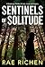 Sentinels of Solitude: A Su...