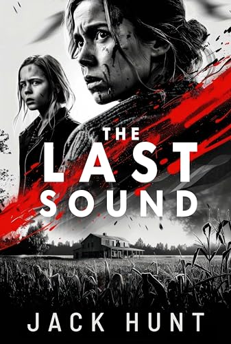 The Last Sound (Kindle Edition)