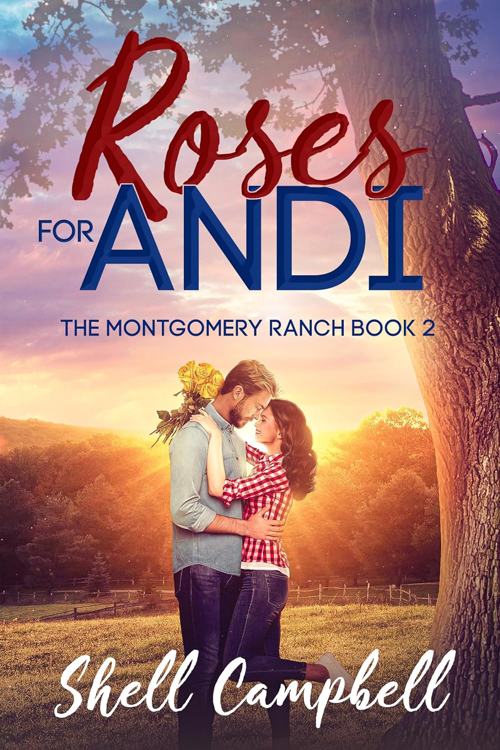 Roses for Andi (Montgomery Ranch #2)