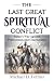 The Last Great Spiritual Co...