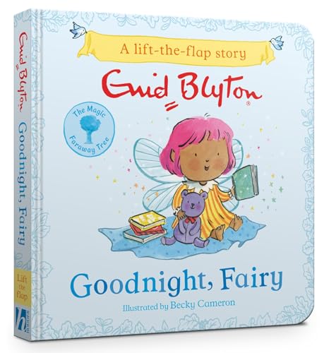 The Magic Faraway Tree: Goodnight, Fairy: A Lift-the-Flap Story (Board Book)
