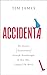 Accidental by Tim James