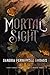Mortal Sight (The Colliding Line Book 1)