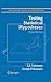 Testing Statistical Hypotheses (Springer Texts in Statistics)