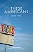 These Americans: Book Three