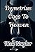 Demetrius Goes To Heaven