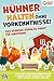 Hühner halten ohne Vorkenntnisse! Das Rundum-sorglos-Paket fü... by My Pets