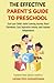 The Effective Parent's Guid...