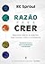Razão para crer (Portuguese Edition)