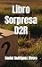 Libro Sorpresa D2R (Libros ...