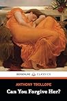 Can You Forgive Her?: Palliser Series, Book 1