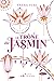Le Trône de Jasmin