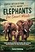 Super Interesting Facts About Elephants for Smart Minds by Factos Publishing
