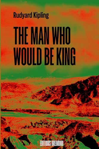 The Man Who Would Be King