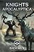 Knights Apocalyptica: A LitRPG Adventure