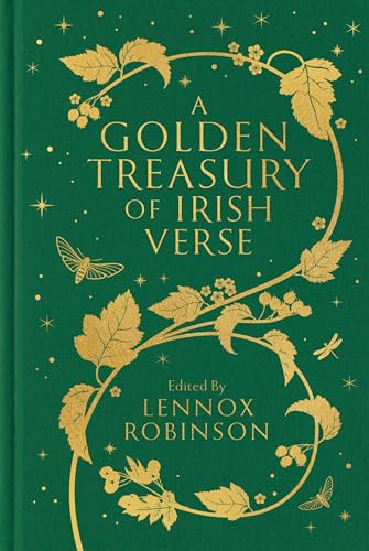 A Golden Treasury of Irish Verse (Kindle Edition)