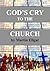 God's Cry to the Church