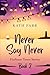 Never Say Never