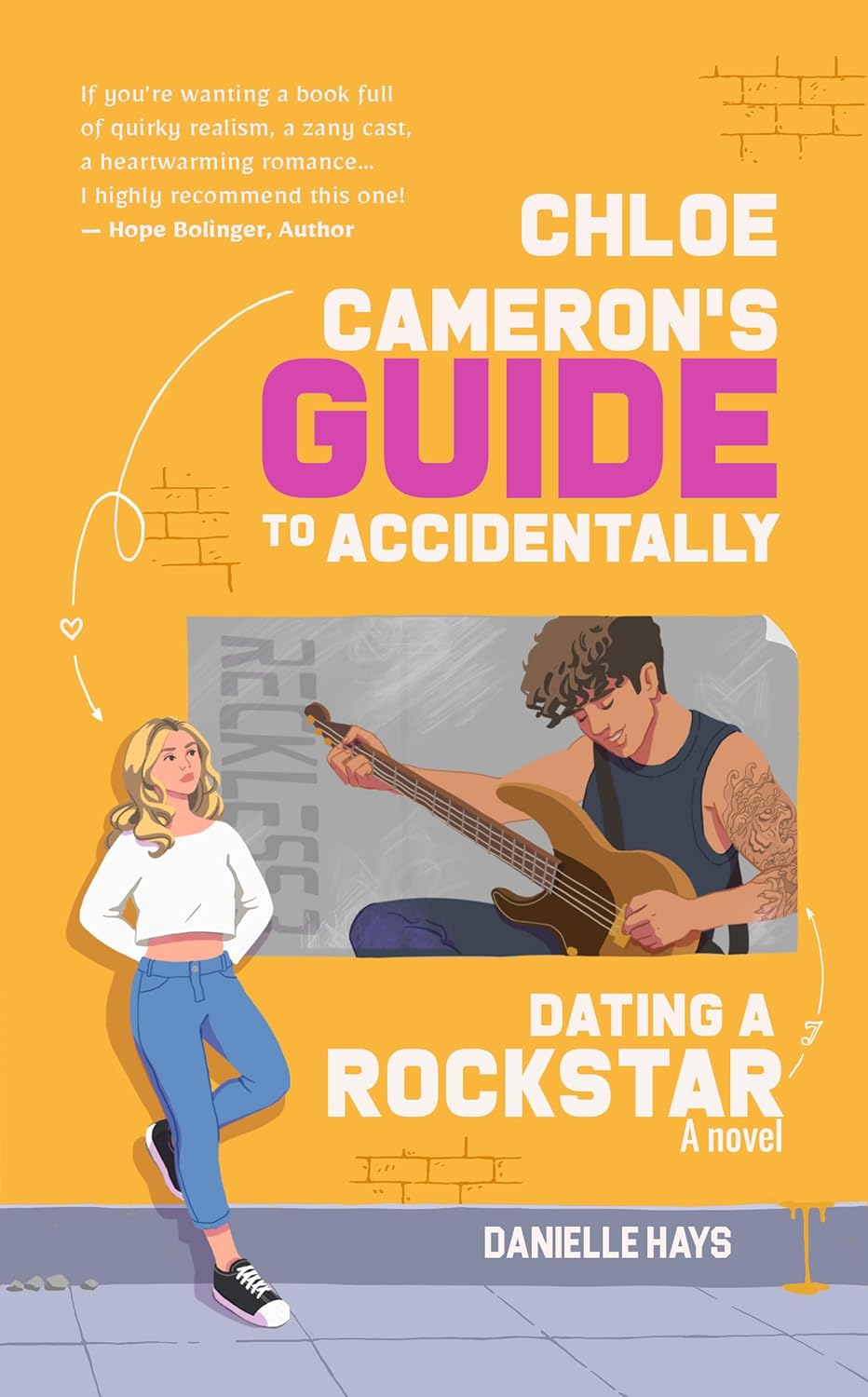 Chloe Cameron's Guide To Accidentally Dating A Rockstar: A Novel (Kindle Edition)