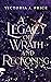 A Legacy of Wrath and Reckoning (A Legacy of Storms and Starlight #3)