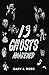 13 Ghosts Awakened