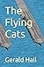 The Flying Cats