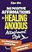 365 Positive Affirmations for Healing Anxious Attachment Style by Edgar Wise
