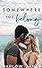 Somewhere You Belong (Carri...