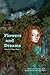 Flowers and Dreams : Book 1 of The Némain Trilogy