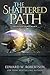 The Shattered Path (The Cycle of Galand)
